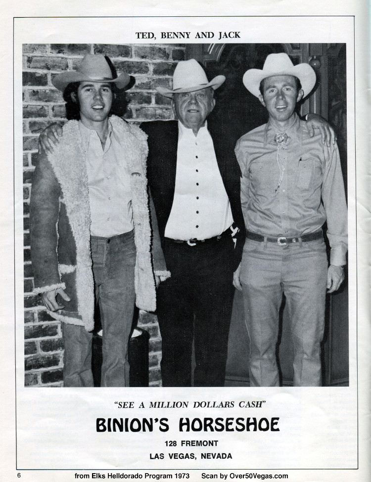 This happy family portrait of Ted, Benny, and Jack Binion from the 
Elks Helldorado program in 1973 didn’t foreshadow darker times to come.