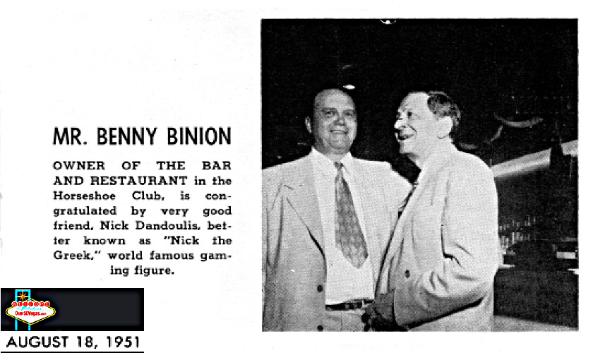 Benny Binion and Nick "the Greek" Dandolos at the Grand Opening of the Horsehoe Club in 1951