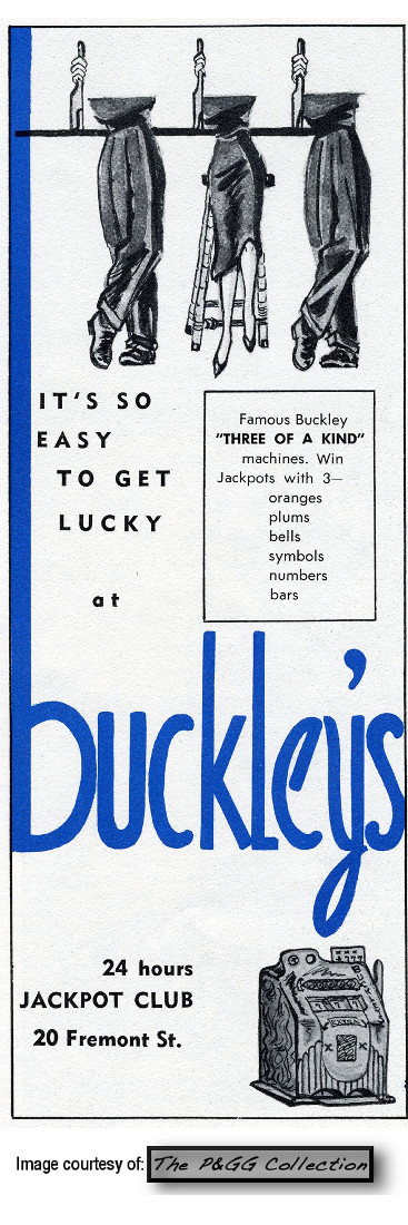 Buckley's Jackpot Club adv  Las Vegas, NV