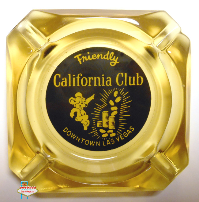 Ashtray from The Friendly California Club!