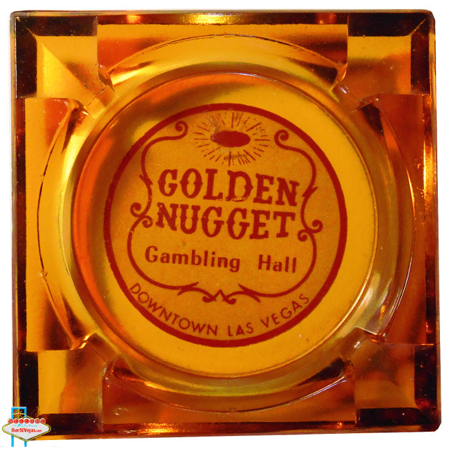 Golden Nugget Las Vegas  ashtray