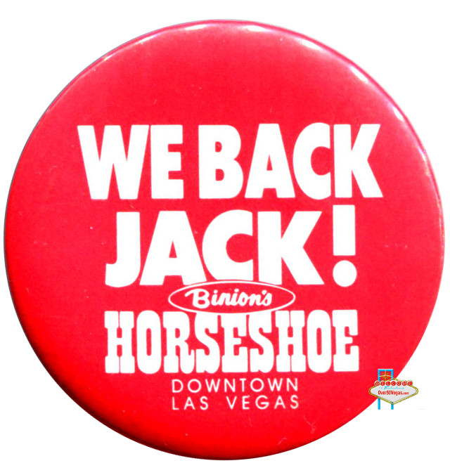 Binion's Horseshoe button Jack Binion