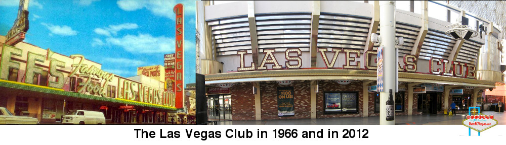 The Las Vegas Club in 1996 and 2012