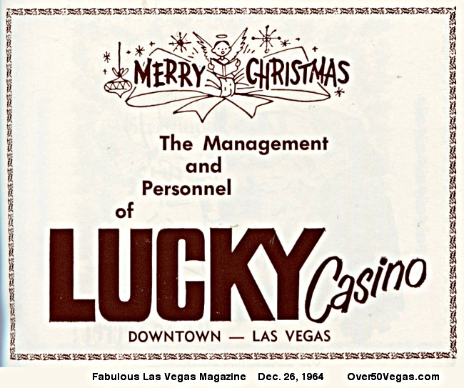 Christmas greetings from an ad in the Fabulous Las Vegas Magazine issue of  Dec. 26, 1964  