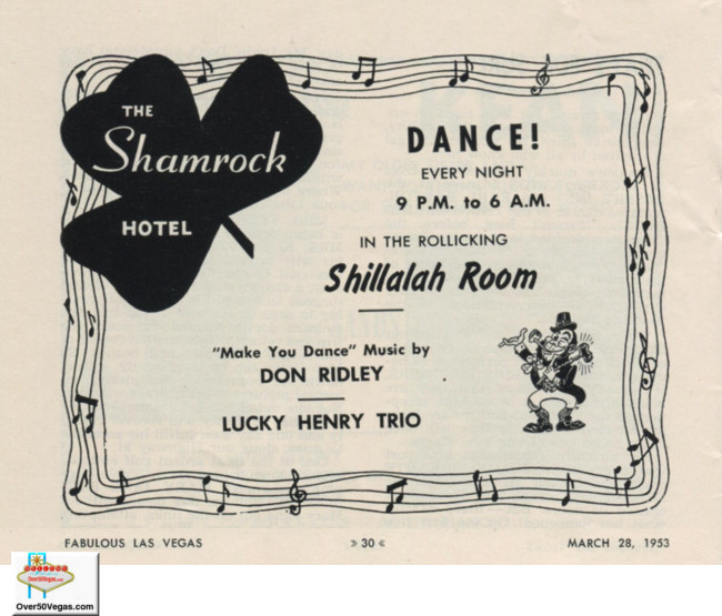 In this ad from March 28, 1953 Don Ridley and the Lucky Henry Trio provide music for dancing in the Shillalah Room at the Shamrock Hotel.