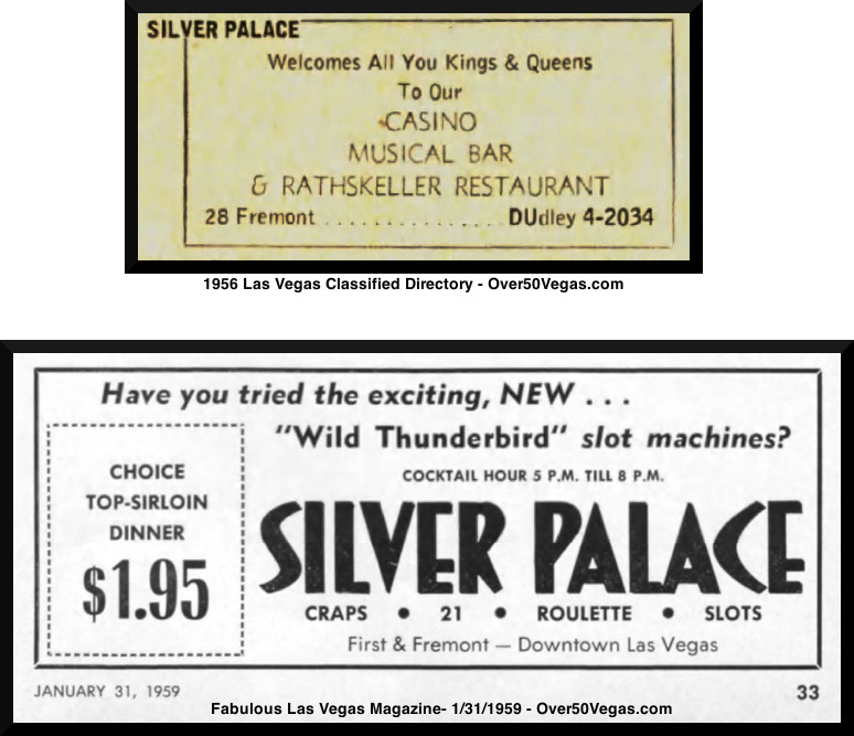 Advertising for the Silver Palace in Fabulous Las Vegas Magazine-1959 
and the 1956 Las Vegas Classifieds