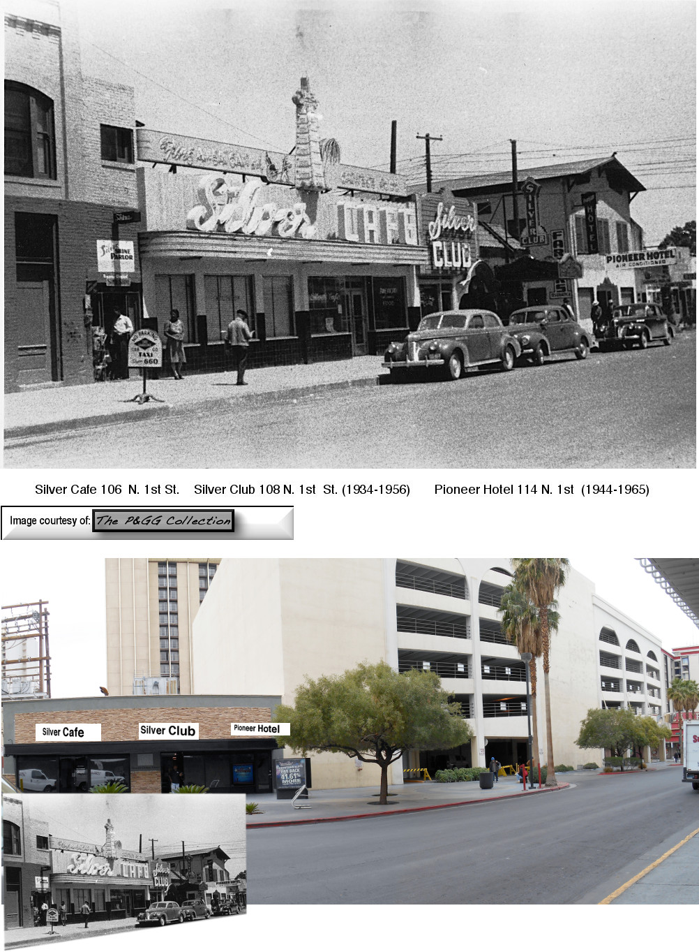 Photo of Pioneer Hotel at 114 N. 1st, Silver Club At 108 N 1st and Silver Cafe at 106 N. 1st. 